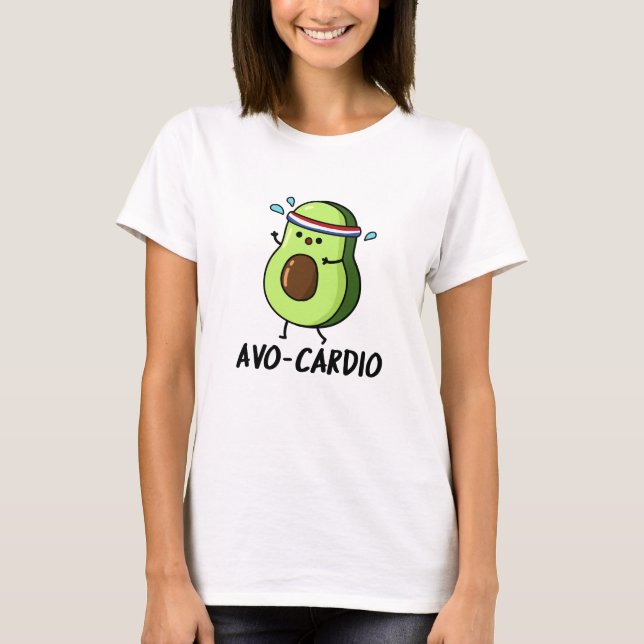 Avocardio Funny Excercise Avocado Pun  T-Shirt (Front)