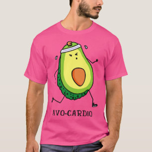 AvoCardio Workout Home Gym Healthy Food I Avocado  T-Shirt