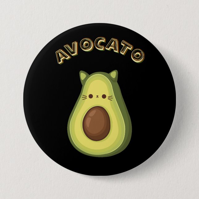 AVOCATO – Funny Cute Cat & Avocado Lovers Button  (Front)