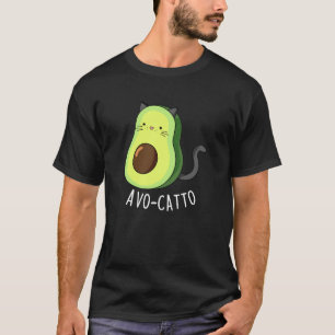 Avocatto Funny Avocado Cat Pun Dark BG T-Shirt