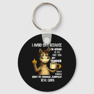 Avoid because afraid of not temper goes keychain