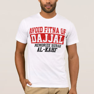 Avoid Fitna Of Dajjal Memorize Surah Al - Kahf T-Shirt