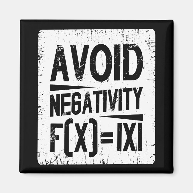 Avoid Negativity Absolute Value Equation Joke Magnet (Front)