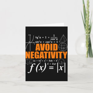 Avoid Negativity Funny Math Mathematician Teacher Card