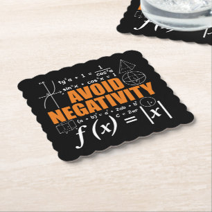 Avoid Negativity Funny Math Mathematician Teacher Paper Coaster