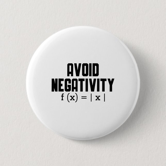 Avoid Negativity Funny Teacher Math Equation Quote 2 Inch Round Button (Front)