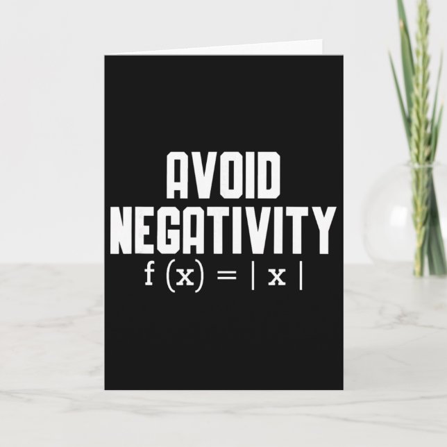Avoid Negativity Funny Teacher Math Equation Quote Card (Front)