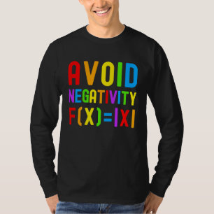 Avoid Negativity Kids Math Math Equation Math Ge T-Shirt