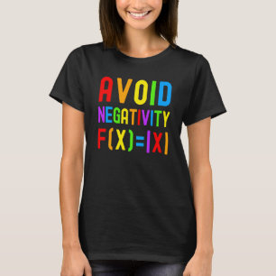Avoid Negativity  Kids Math Math Equation Math Gee T-Shirt