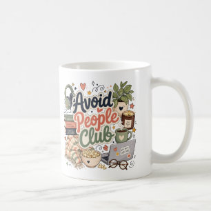 Avoid People Club Cozy Introvert Vibes Coffee Mug