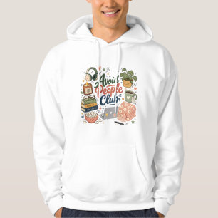 Avoid People Club Cozy Introvert Vibes Hoodie