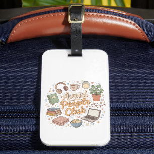Avoid People Club Cozy Introvert Vibes Luggage Tag