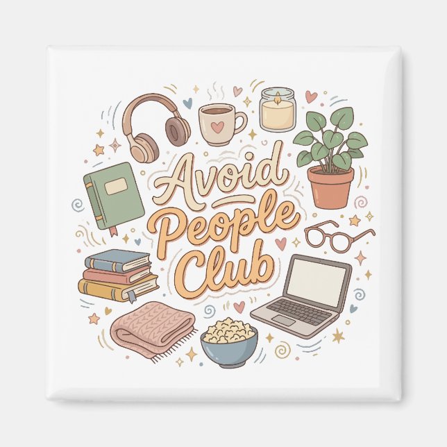 Avoid People Club Cozy Introvert Vibes Magnet (Front)