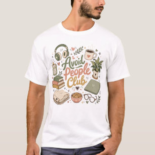 Avoid People Club Cozy Introvert Vibes T-Shirt