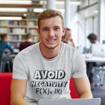 Avoit Negativity Funny Math T-Shirt<br><div class="desc">Funny Mathematical-loving T-shirt, whether you're a student or math teacher with the phrase "AVOID NEGATIVITY" in orange and white colors, making this design an ideal gift for people who love math.</div>