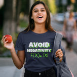 Avoit Negativity Funny Math T-Shirt<br><div class="desc">Fun Mathematical-loving T-shirt, whether you're a student or math teacher with the phrase "AVOID NEGATIVITY" in Green and White colors, making this design an ideal gift for people who love math.</div>