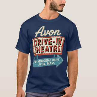 Avon Drive-In Theatre Retro Massachusetts Drive-In T-Shirt