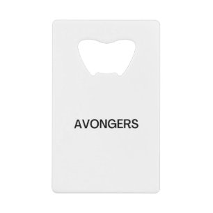 Avongers Credit Card Bottle Opener