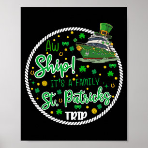 Aw It's A Saint Partrick Cruise Trip Family Reunio Poster