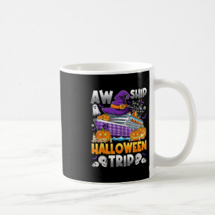 Aw Ship Halloween Trip Cruise Squad Cruising Crew Coffee Mug
