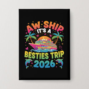 Aw Ship It’s a Besties Trip Cruise 2026 Vacation