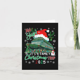 Aw Ship Its A Christmas Cruise Trips 2025 Family M Card