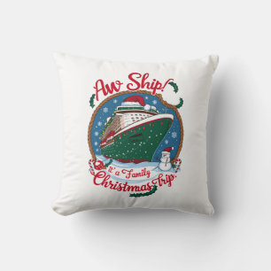 Aw Ship It's A Family Christmas Cruise Trip  Throw Pillow