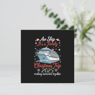 Aw Ship Its A Family Christmas Trip 2025 Matching Holiday Card