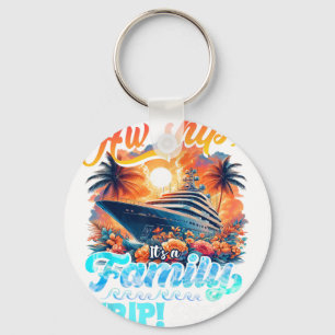 Aw Ship It's A Family Trip 2025 Family Matching Cr Keychain