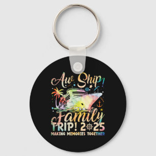 Aw Ship It's A Family Trip 2025 Family Matching Cr Keychain