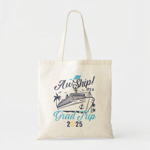 Aw Ship It's A Grad Trip Graduation Cruise Squad Tote Bag