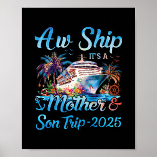 Aw Ship! It's A Mother And Son Trip 2025 Cruise Va Poster
