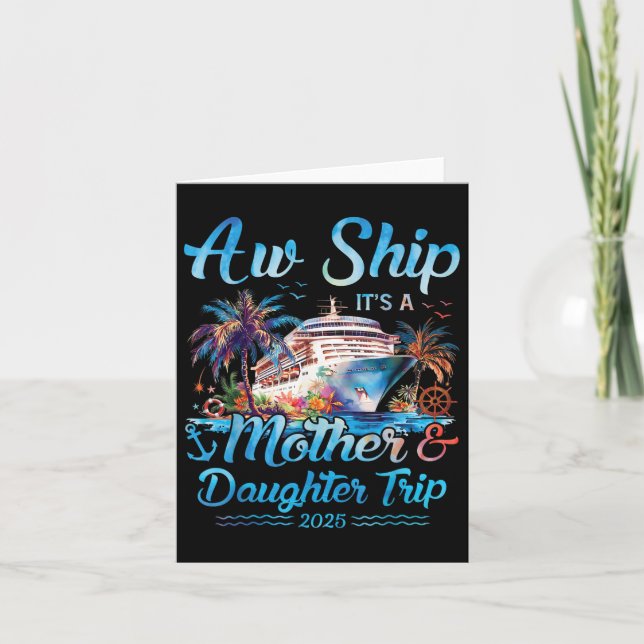 Aw Ship! Its A Mother Daughter Trip 2025 Cruise Va Card (Front)