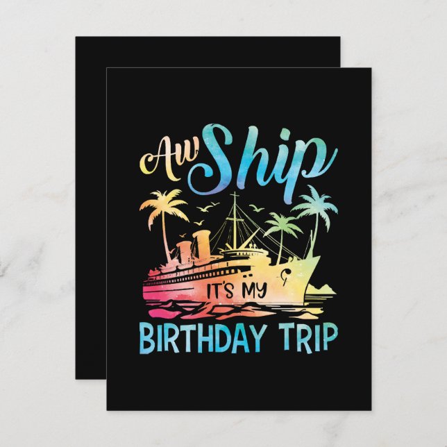 Aw Ship It's My Birthday Trip Card (Front/Back)