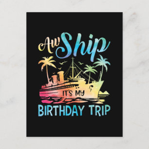 Aw Ship It's My Birthday Trip Enclosure Card