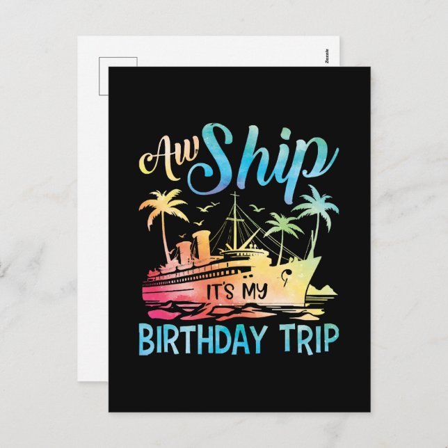 Aw Ship It's My Birthday Trip Holiday Postcard (Front/Back)