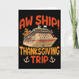 Aw Ship Thanksgiving Trip Cruise Ship Autumn Leave Card