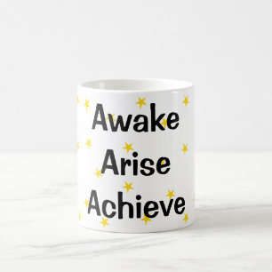 Awake Arise Achieve Coffee Mug