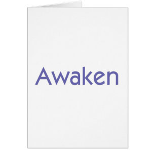 Awaken