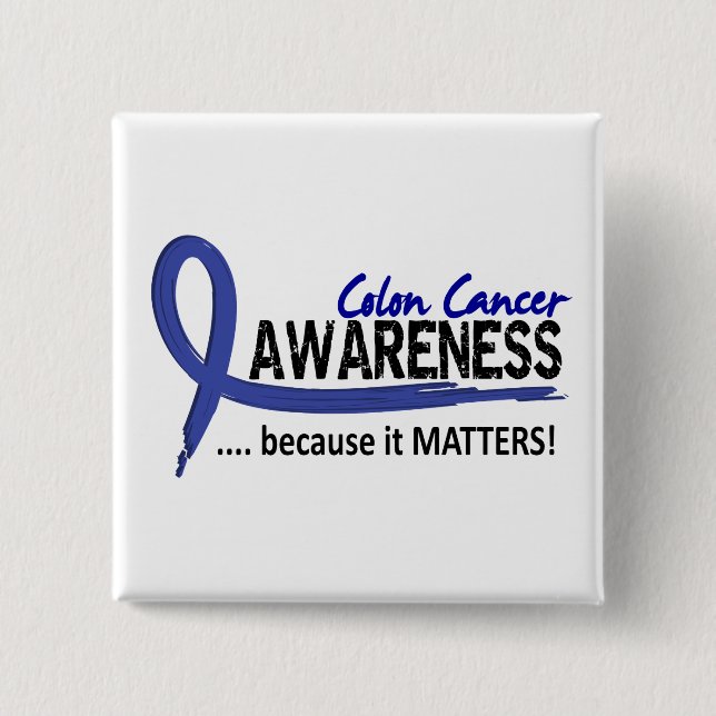 Awareness 2 Colon Cancer Inch Square Button (Front)