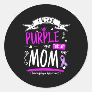 Awareness And Fibro Design I Wear Purple For Mom Classic Round Sticker