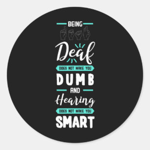 Awareness Asl American Sign Language Hearing Loss Classic Round Sticker