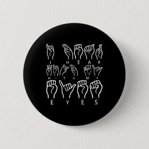 Awareness Asl Sign Language American Sign Language 2 Inch Round Button