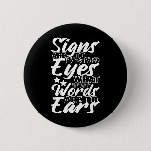 Awareness Asl Sign Language American Sign Language 2 Inch Round Button