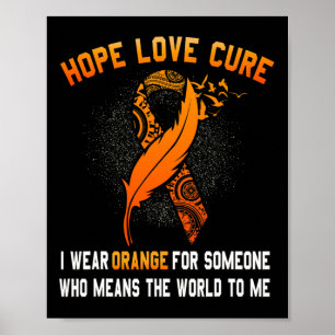 Awareness Cancer Orange Ribbon Family Support Gift Poster