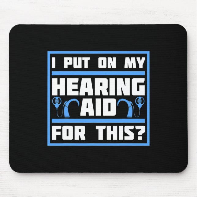 Awareness Hearing Aid Implant Asl 1  Mouse Pad (Front)