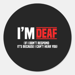 Awareness Hearing Aid Implant Asl I Can't Hear You Classic Round Sticker