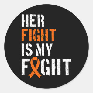 Awareness Her Fight Is My Fight Support 1 Classic Round Sticker