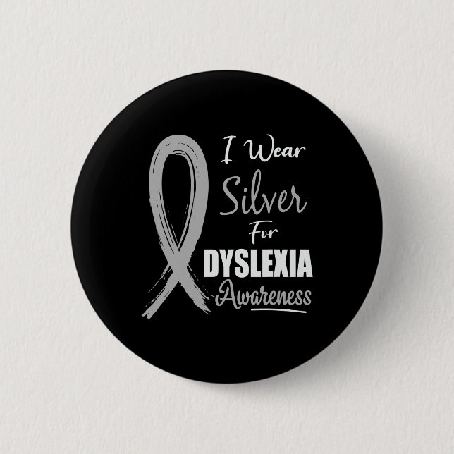 Awareness I Wear Silver Ribbon Learning Reading  2 Inch Round Button (Front)