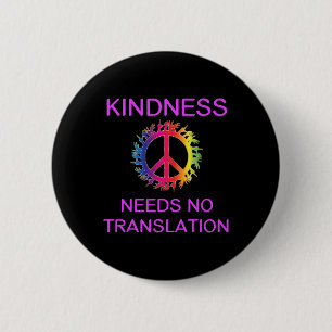 Awareness Kindness Needs No Translation Asl  2 Inch Round Button